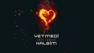 YETMEDİ KALBİM - Enes Çonkur