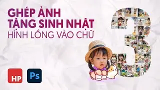 Ghép ảnh mừng sinh nhật phong cách ảnh lồng vào chữ số trong Photoshop