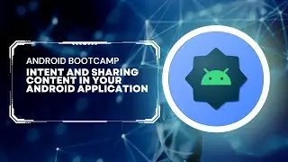 Intent and Sharing Content in your Android Application