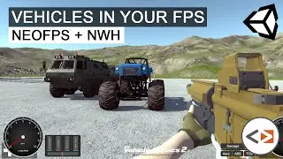 Add vehicles to your Unity FPS | NeoFPS and NWH Vehicle Physics