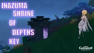 Inazuma Shrine of Depths Key All 6 Key Complete [ genshin Impact ]