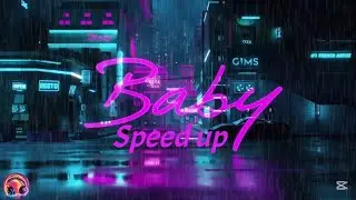 GIMS - BABY (speed up)