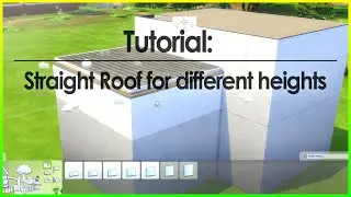 Tutorial: Straight Roof for different heights
