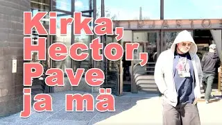 Purkkapäivä - Kirka, Hector, Pave ja mä