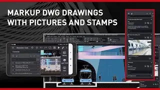 Markup DWG Drawings With Pictures and Stamps
