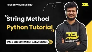 String methods | Python Tutorial | Training Basket