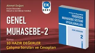 Genel Muhasebe -2 / 10 HAZIR DEĞERLER - Çalışma Soruları ve Cevapları