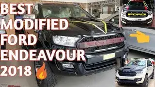 Best modified ford ENDEAVOUR in india 2018🔥 | Car guru |