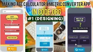 How to make metric converter and age calculator app in code.org || #1 Designing || By Siddhi Jain