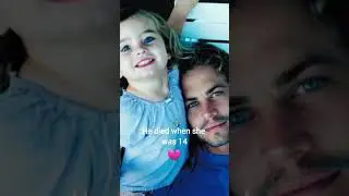 He left when she was 14 💔 #paulwalker