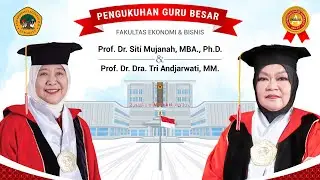 Pengukuhan Guru Besar Fakultas Ekonomi dan Bisnis Universitas 17 Agustus 1945 Surabaya