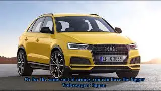 Audi Q3  -  What car?