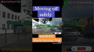 how to Move off safely #horsforth #automobile #leedstest #ukdrivingtest