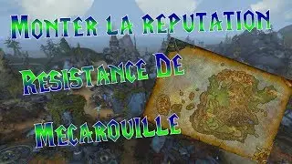 MONTER LA RÉPUTATION DE MÉCAGONE  ! [WORLD OF WARCRAFT FR]