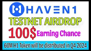 100$ ইনকামের সুযোগ || Haven1 Testnet Airdrop || 60M Token will be distributed in Q4 2024