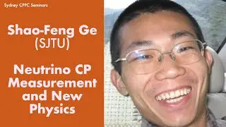 Shao-Feng Ge (SJTU): Neutrino CP Measurement and New Physics