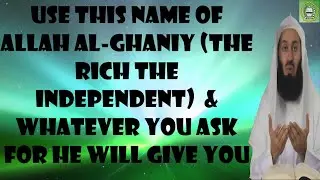 Al-Ghaniy (The Rich The Independent) | Mufti Menk