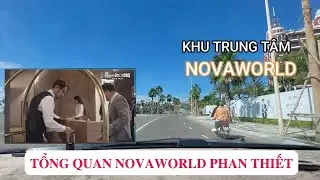 Video giới thiệu tổng quan NovaWorld Phan Thiết - Review Xanh