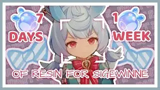 Spending 1 Week Of Resin On Sigewinne | Part 2 | Genshin Impact