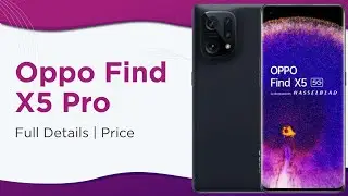 Oppo Find X5 Pro Specifications and Pricing ⚡⚡⚡