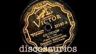 Miguel y Siro con Orquesta Matamoros - Conciencia (blues son) M.Matamoros / 30 julio,1934