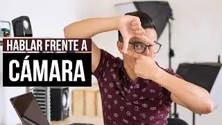 5 Consejos para hablar frente a una cámara