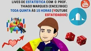 Live às Quintas às 15 horas - Estatística Descritiva - Live 06