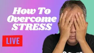 How To Overcome STRESS