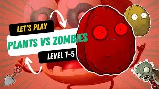 Let's play Plants vs Zombies Level 1-5