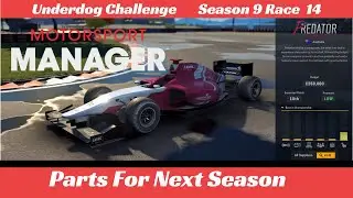 Motorsport Manager - Parts For Next Season - #79 - Underdog Challenge