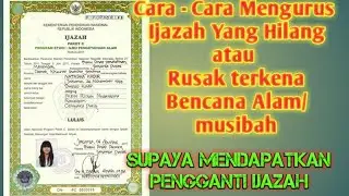 Bagaimana Cara Mengurus Ijazah Yang Hilang
