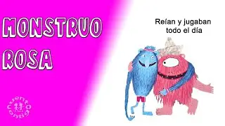 Monstruo rosa 🌈🌄 | Cuento Infantil