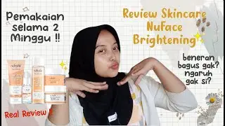 Review Jujur Skincare NuFace Brightening | pemakaian selama 2 Minggu