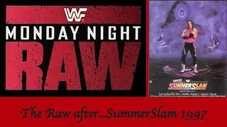 The Raw After...SummerSlam 1997