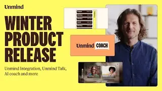 Unmind 2024 Winter Release