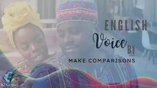 Make Comparisons | Intermediate Grammar | B1 Level