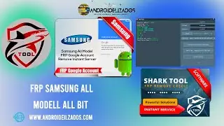 FRP  | Cuenta google | SAMSUNG ALL MODELL SHARKTOOL  ALL BIT  - SERVER ONLINE - FAST ONE CLICK