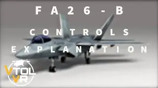 Vtol VR FA26-B Every button in the cockpit explained