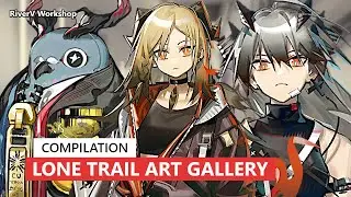Lone Trail Art Compilation | Arknights/明日方舟 孤星 アート集