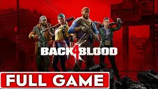 Back 4 Blood Full Game Walkthrough Longplay