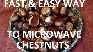 How to Cook Chestnuts in a Microwave Oven