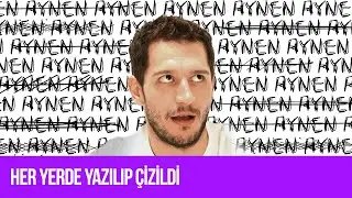 Her Yerde Yazılıp Çizildi! I Aynen Aynen