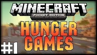 Minecraft PE HUNGER GAMES №1- КАК БАТЯ!!!
