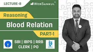 Lecture 08 : Blood Relation Part 01 | Reasoning | SBI | IBPS | RRB | CLERK | PO
