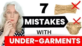 7 Mistakes Wearing Undergarments & Shapewear Women Over 50 & 60
