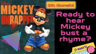 Reviewing Mickey UNRAPPED (Disney parodies of Vanilla Ice, MC Hammer, and TWO Salt n Pepa songs)