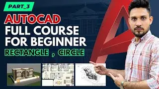 Autocad - Autocad for beginners | Rectangle , Circle in Autocad | Part_3