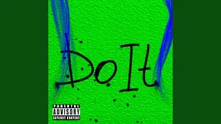 Do it