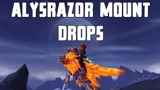 Flametalon of Alysrazor Drops!