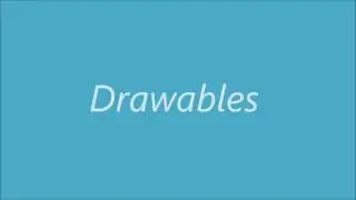 The Drawables Intro